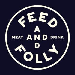 Feed & Folly